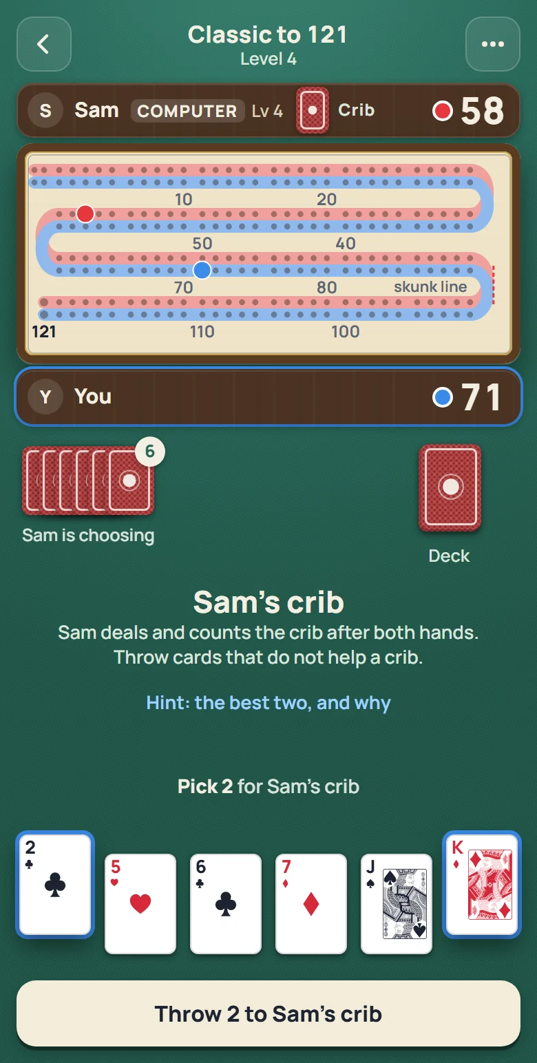 The app’s throw: six cards dealt, two raised for Sam’s crib, the hint under the title